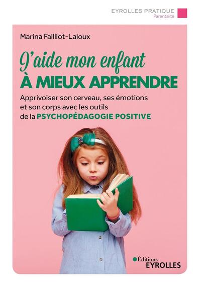Image de J'aide mon enfant à mieux apprendre