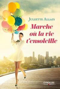 Picture of Marche où la vie t'ensoleille