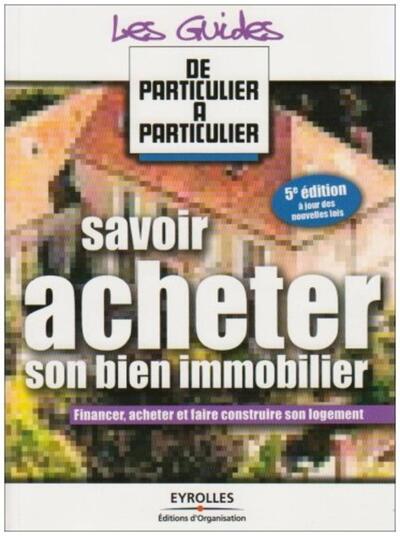 Image de Savoir acheter son bien immobilier