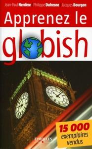 Image de APPRENEZ LE GLOBISH. L'ANGLAIS ALLEGE EN 26 ETAPES