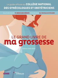 Image de Le grand livre de ma grossesse - Édition 2021-2022