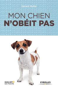 Image de Mon chien n'obéit pas