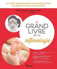 Image de Le grand livre de la réflexologie