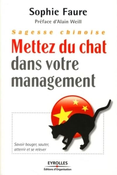 Image de Sagesse chinoise : mettez du chat dans votre management !