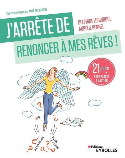 Image de J'arrête de renoncer à mes rêves !