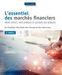 Picture of L'essentiel des marchés financiers front office, post-marché et gestion des risques