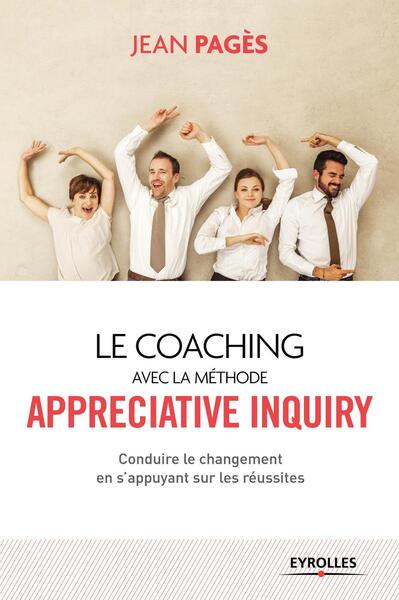 Image de Le coaching collectif avec la méthode Appreciative Inquiry