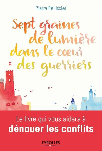 Picture of Sept graines de lumière dans le coeur des guerriers