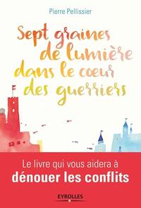 Picture of Sept graines de lumière dans le coeur des guerriers