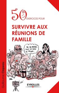 Picture of 50 exercices pour survivre aux réunions de famille