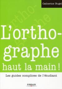 Image de L'orthographe haut la main !