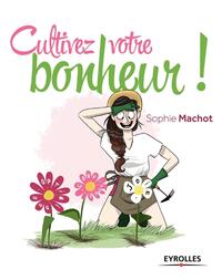 Picture of Cultivez votre bonheur !