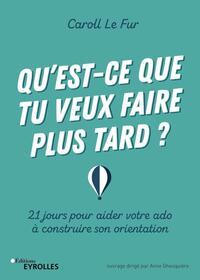 Picture of Qu'est-ce que tu veux faire plus tard ?
