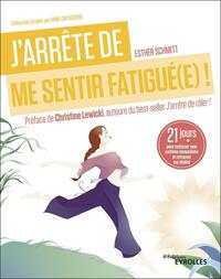Image de J'arrête de me sentir fatigué(e) !