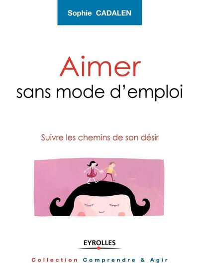 Picture of Aimer sans mode d'emploi