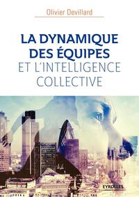 Picture of La dynamique des équipes et l'intelligence collective