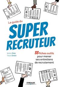 Image de Le guide du super recruteur