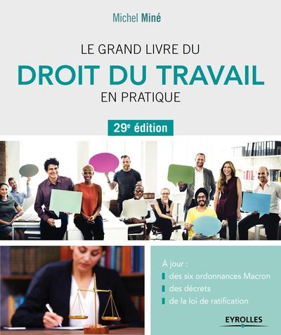 Image de LE GRAND LIVRE DU DROIT DU TRAVAIL EN PRATIQUE