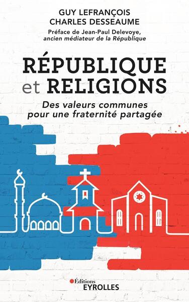 Image de République et religions : des valeurs communes pour une fraternité partagée