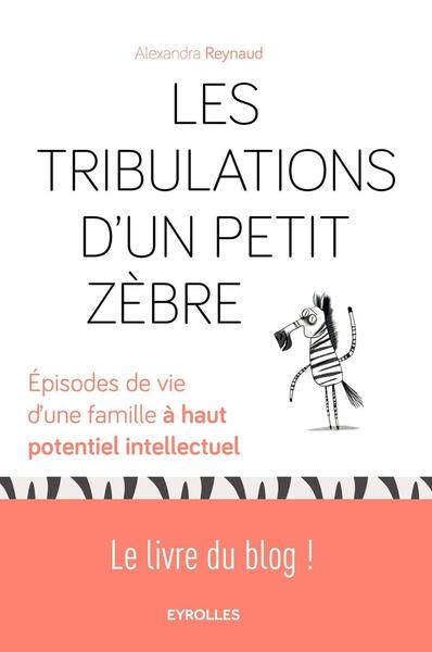 Picture of Les tribulations d'un petit Zèbre