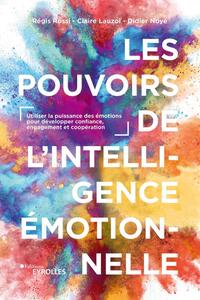 Image de Les pouvoirs de l'intelligence émotionnelle