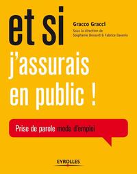 Picture of Et si j'assurais en public !