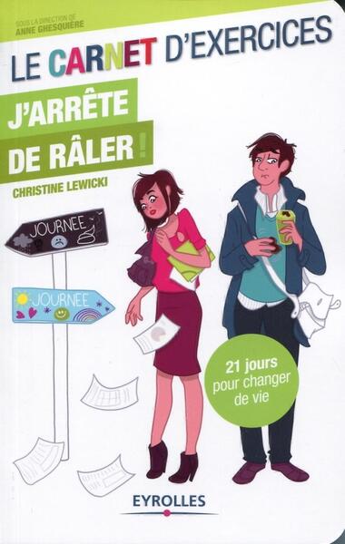 Picture of Le carnet d'exercices - J'arrête de râler !