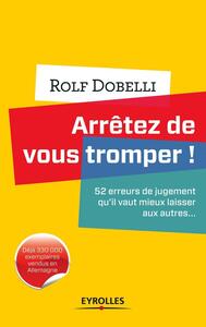 Image de Arrêtez de vous tromper !
