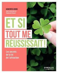 Picture of Et si tout me réussissait