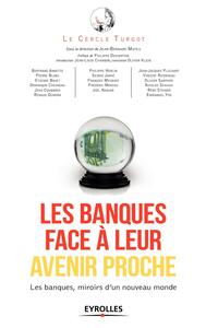 Picture of Les banques face à leur avenir proche