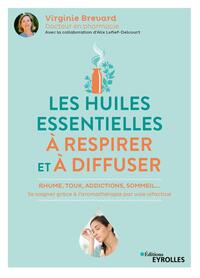 Image de Les huiles essentielles à respirer et à diffuser