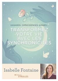 Image de Transformez votre vie avec les synchronicités