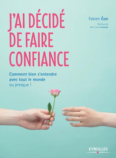 Image de J'ai décidé de faire confiance