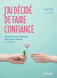 Image de J'ai décidé de faire confiance