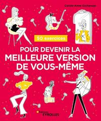 Picture of 50 exercices pour devenir la meilleure version de vous-même