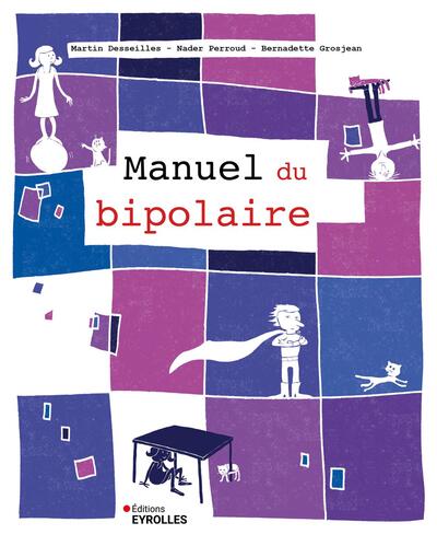 Image de Le manuel du bipolaire