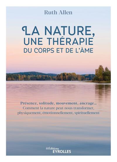 Image de La nature, une thérapie du corps et de l'âme