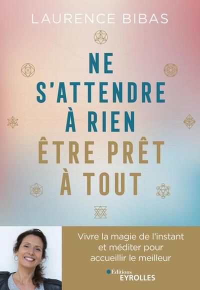 Picture of Ne s'attendre à rien, être prêt à tout