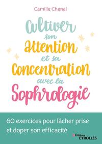Picture of Cultiver son attention et sa concentration avec la sophrologie