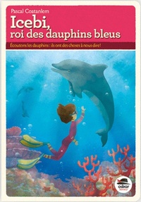 Image de Icebi, roi des dauphins bleus