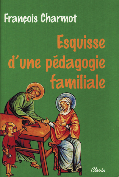 Image de Esquisse d'une pédagogie familiale