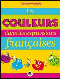 Picture of COULEURS DANS LES EXPRESSIONS FRANà‡AISE