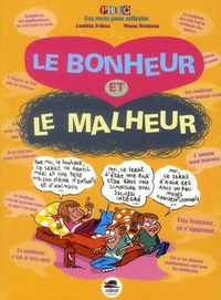Image de LE BONHEUR ET LE MALHEUR