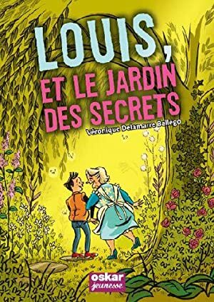 Picture of LOUIS ET LE JARDIN DES SECRETS