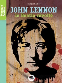 Picture of JOHN LENNON - LE BEATLE REVOLTE