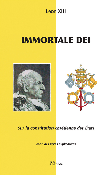 Image de Immortale dei : lettre encyclique : sur la constitution chrétienne des états