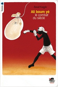 Image de ALI BOUM YE - LE COMBAT DU SIECLE - NED