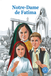 Picture of NOTRE DAME DE FATIMA (CHEMINS DE LUMIÈRE N° 8) NOUVELLE EDITION