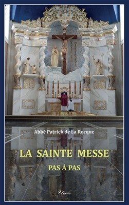 Picture of La sainte messe, pas à pas
