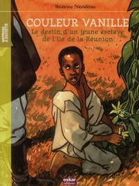 Image de COULEUR VANILLE-DESTIN D'UN JEUNE ESCLAV